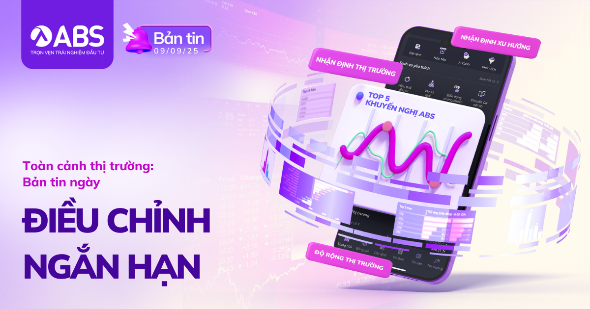 toàn cảnh thị trường 250909